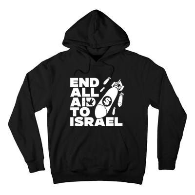 End All Aid To Israel Tall Hoodie