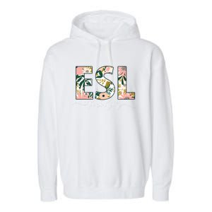 English As A Second Language Team Floral Esl Teacher Cool Gift Garment-Dyed Fleece Hoodie