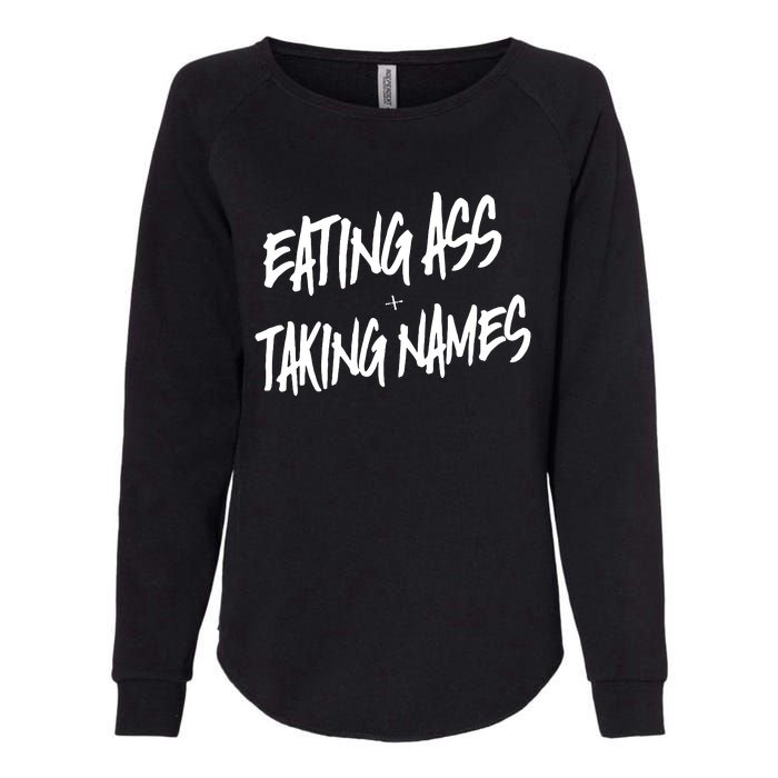 Eating Ass And Taking Names Premium Womens California Wash Sweatshirt