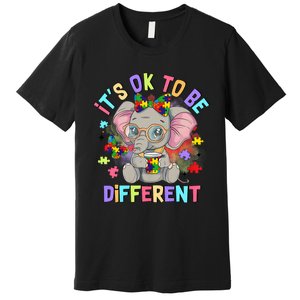 Elephant Autism Awareness ItS Ok To Be Different Premium T-Shirt