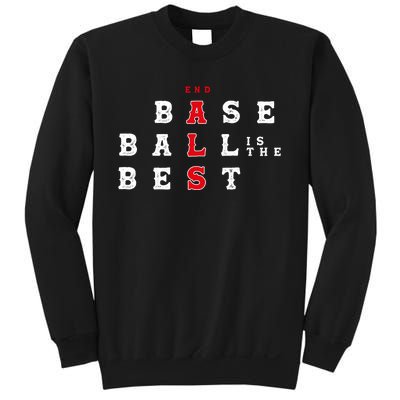 End Als Baseball Is The Best Baseball Lover Baseball Team Sweatshirt