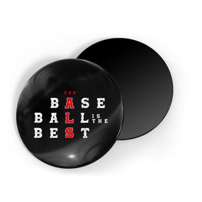 End Als Baseball Is The Best Baseball Lover Baseball Team Magnet