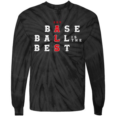 End Als Baseball Is The Best Baseball Lover Baseball Team Tie-Dye Long Sleeve Shirt