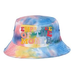 Employee Appreciation Best Employee Employee Of The Month Tie Dye Newport Bucket Hat