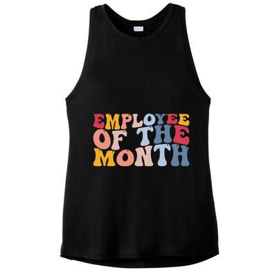 Employee Appreciation Best Employee Employee Of The Month Ladies PosiCharge Tri-Blend Wicking Tank