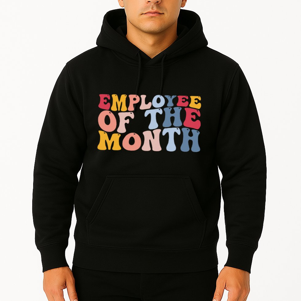Employee Appreciation Best Employee Employee Of The Month Hoodie