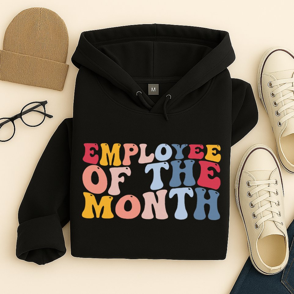 Employee Appreciation Best Employee Employee Of The Month Hoodie