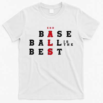 End Als Baseball Is The Best Baseball Lover Baseball Team T-Shirt