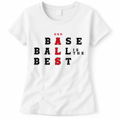 End Als Baseball Is The Best Baseball Lover Baseball Team Womens T-Shirt