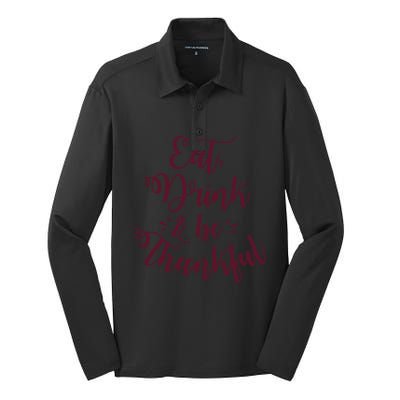 Eat And Be Thankful Gift Silk Touch Performance Long Sleeve Polo