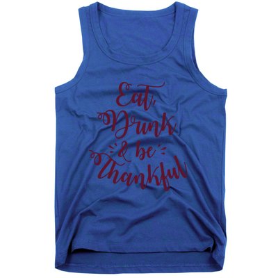 Eat And Be Thankful Gift Tank Top