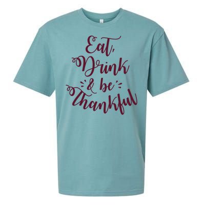 Eat And Be Thankful Gift Sueded Cloud Jersey T-Shirt