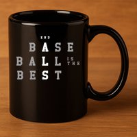 End Als Baseball Is The Best 11oz C Handle Ceramic Mug