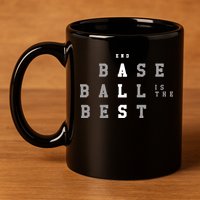 End Als Baseball Is The Best 11oz C Handle Ceramic Mug