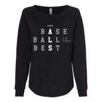 End Als Baseball Is The Best Womens California Wash Sweatshirt