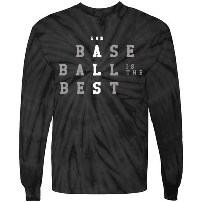 End Als Baseball Is The Best Tie-Dye Long Sleeve Shirt