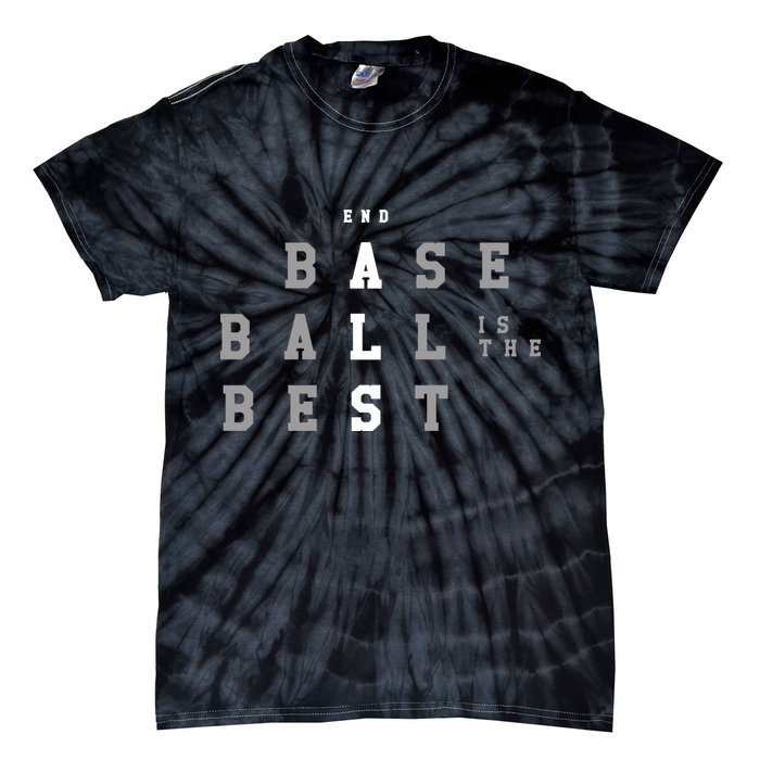 End Als Baseball Is The Best Tie-Dye T-Shirt