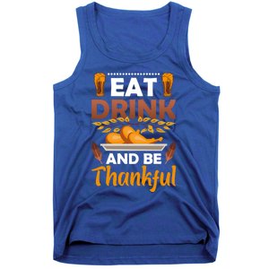 Eat And Be Thankful Turkey Thanksgiving Day Gift Tank Top