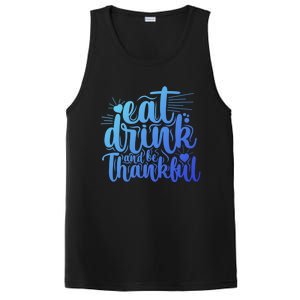 Eat And Be Thankful Funny Saying Gift PosiCharge Competitor Tank