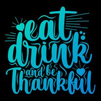Eat And Be Thankful Funny Saying Gift Drawstring Bag