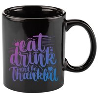 Eat And Be Thankful Funny Saying Gift 11oz C Handle Ceramic Mug