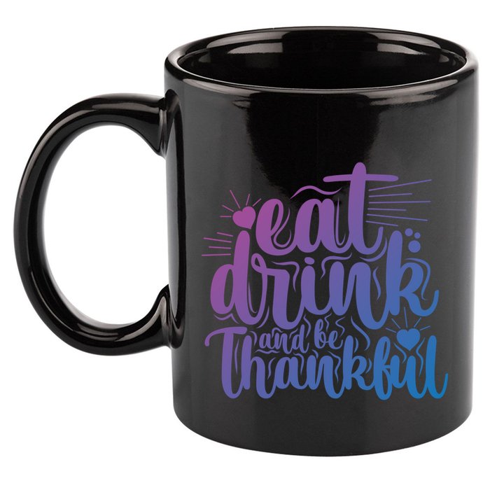 Eat And Be Thankful Funny Saying Gift 11oz C Handle Ceramic Mug
