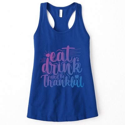 Eat And Be Thankful Funny Saying Gift Womens Tank Top
