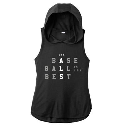 End ALS Baseball Is The Best Baseball Lover Baseball Team Ladies PosiCharge Tri-Blend Wicking Draft Hoodie Tank