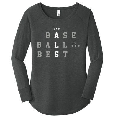 End ALS Baseball Is The Best Baseball Lover Baseball Team Women's Perfect Tri Tunic Long Sleeve Shirt