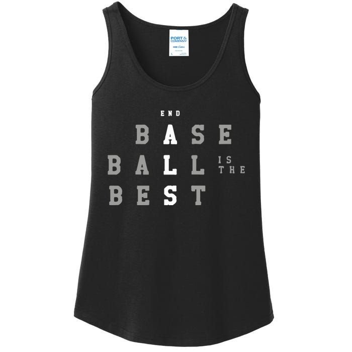 End ALS Baseball Is The Best Baseball Lover Baseball Team Ladies Essential Tank