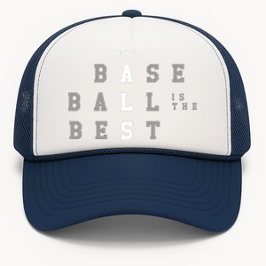 End ALS Baseball Is The Best Baseball Lover Baseball Team Trucker Hat