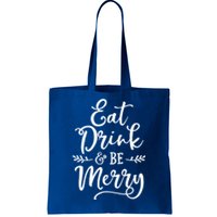 Eat And Be Merry Christmas Ing Squad Cool Gift Tote Bag