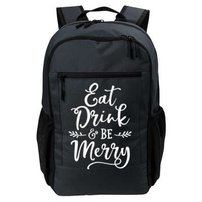 Eat And Be Merry Christmas Ing Squad Cool Gift Daily Commute Backpack