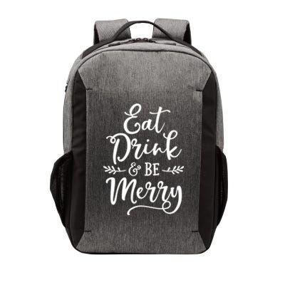 Eat And Be Merry Christmas Ing Squad Cool Gift Vector Backpack