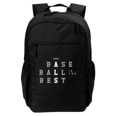 End ALS Baseball Is The Best Baseball Lover Baseball Team Backpack