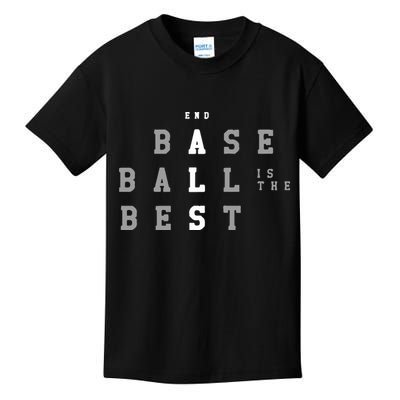 End ALS Baseball Is The Best Baseball Lover Baseball Team Kids T-Shirt