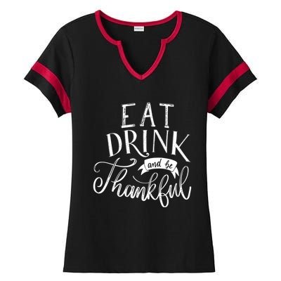 Eat And Be Thankful Cool Thanksgiving Turkey Grateful Cool Gift Ladies Halftime Notch Neck Tee