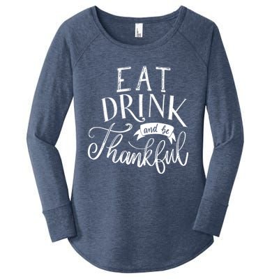 Eat And Be Thankful Cool Thanksgiving Turkey Grateful Cool Gift Women's Perfect Tri Tunic Long Sleeve Shirt