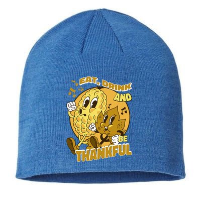 Eat And Be Thankful Season Thanksgiving Gift Sustainable Beanie