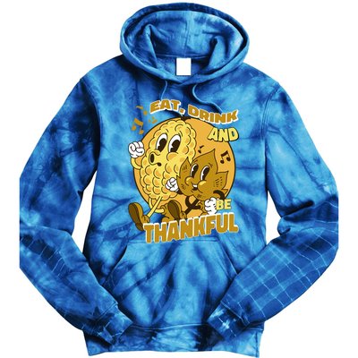 Eat And Be Thankful Season Thanksgiving Gift Tie Dye Hoodie