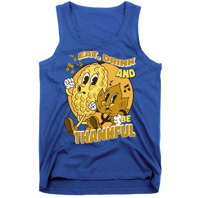 Eat And Be Thankful Season Thanksgiving Gift Tank Top