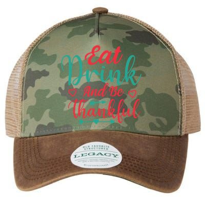 Eat And Be Thankful Gift Thanksgiving Party Gift Legacy Tie Dye Trucker Hat