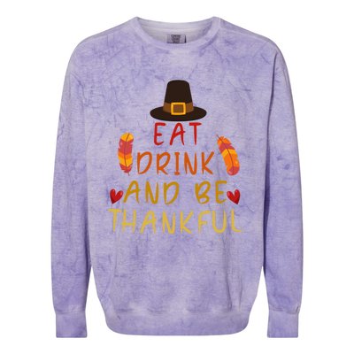 Eat And Be Thankful Thankfulness And Gratefulness Turkey Gift Colorblast Crewneck Sweatshirt