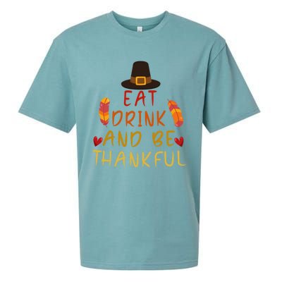 Eat And Be Thankful Thankfulness And Gratefulness Turkey Gift Sueded Cloud Jersey T-Shirt