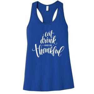 Eat And Be Thankful Thanksgiving Day Turkey Mexican Gift Women's Racerback Tank