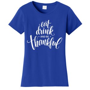 Eat And Be Thankful Thanksgiving Day Turkey Mexican Gift Women's T-Shirt