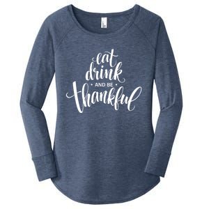 Eat And Be Thankful Thanksgiving Day Turkey Mexican Gift Women's Perfect Tri Tunic Long Sleeve Shirt