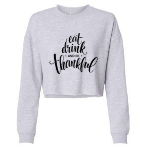 Eat And Be Thankful Thanksgiving Day Turkey Mexican Gift Cropped Pullover Crew