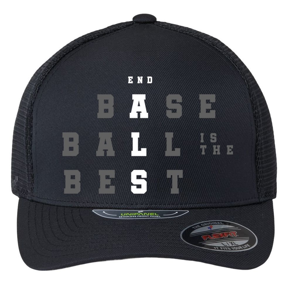 End ALS Baseball Is The Best Baseball Lover Baseball Team Flexfit Unipanel Trucker Cap
