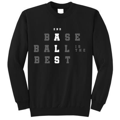 End ALS Baseball Is The Best Baseball Lover Baseball Team Sweatshirt